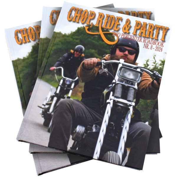 CHOP, RIDE & PARTY TWO PERCENTER ROADBOOKS Chop Ride & Party book 8