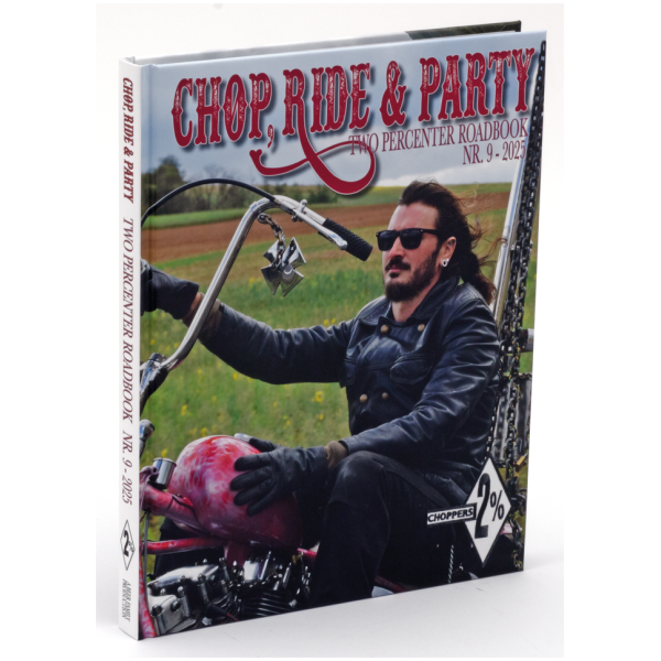 CHOP, RIDE & PARTY TWO PERCENTER ROADBOOKS Chop Ride & Party book 9